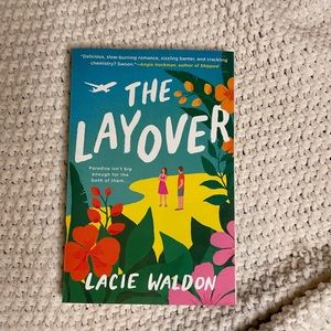 The Layover by Lacie Waldon